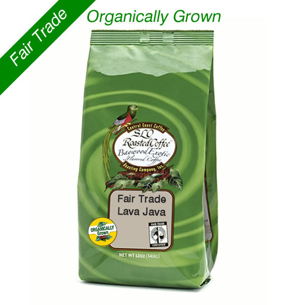 Fair Trade Organically Grown Lava Java - 12 oz. Bag