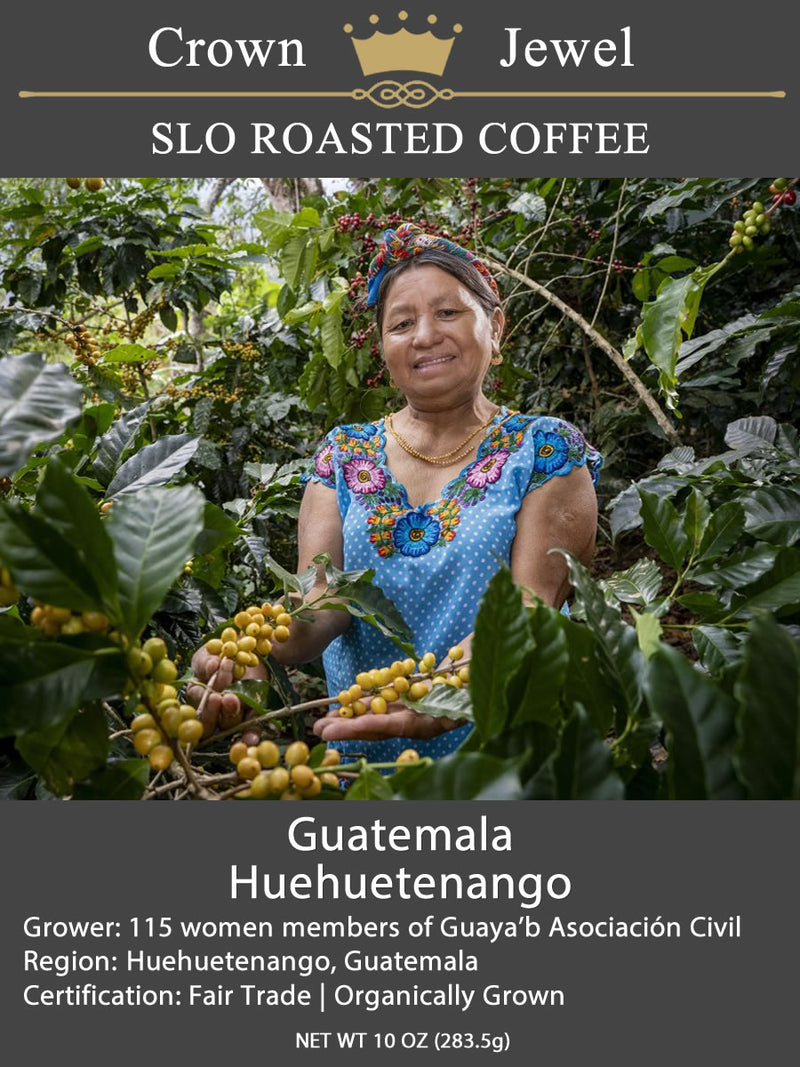 Guatemala Huehuetenango Organically Grown Crown Jewel - 10oz. Bag
