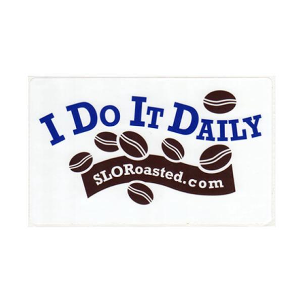 Sticker, 5x3 - I Do It Daily